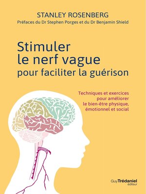 cover image of Stimuler le nerf vague pour faciliter la guérison